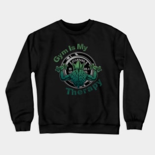 Gym Is My Therapy Crewneck Sweatshirt